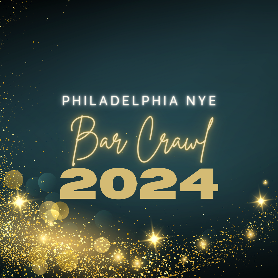 Philadelphia New Years Eve Bar Crawl