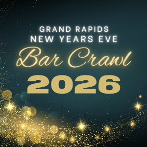 Grand Rapids NYE Bar Crawl 2026